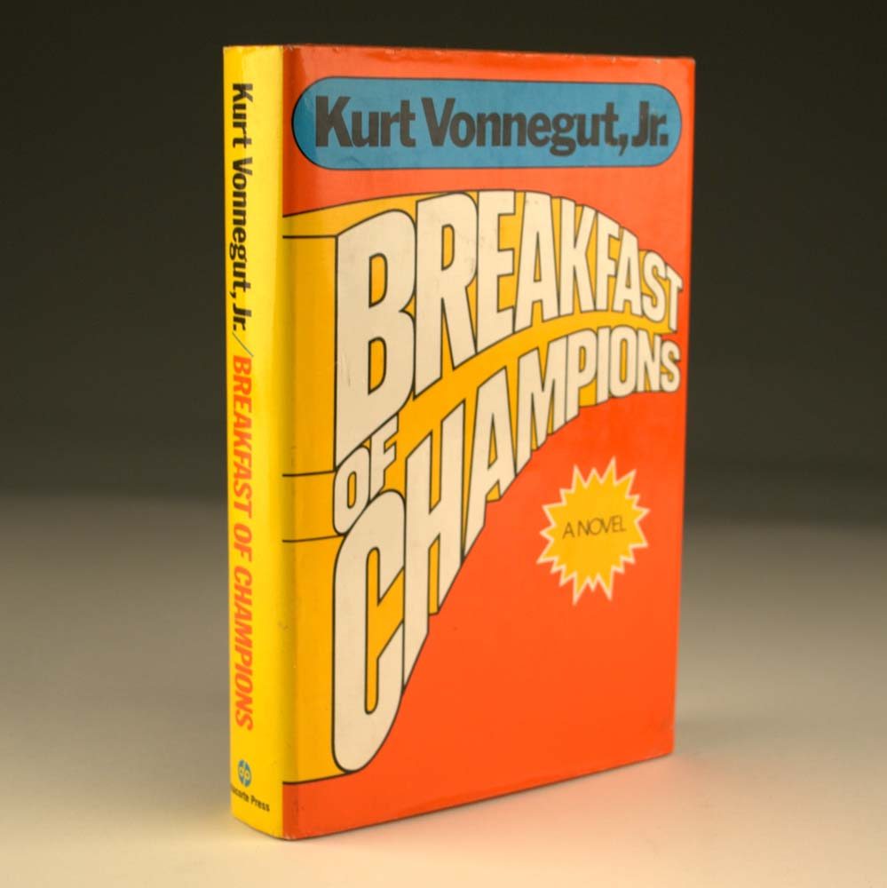 Breakfast of Champions or Goodbye, Blue Monday.