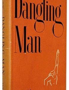 Dangling Man.