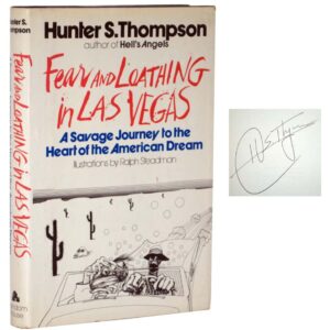 Fear and Loathing in Las Vegas: A Savage Journey to the Heart of the American Dream.