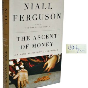 The Ascent of Money: A Financial History of the World