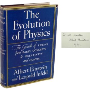 The Evolution of Physics:The Growth of Ideas from Early Concepts to Relativity and Quanta