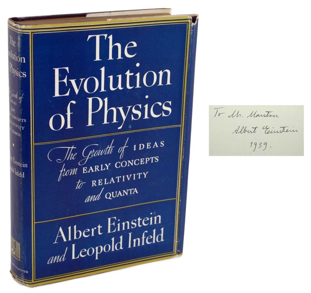 The Evolution of Physics:The Growth of Ideas from Early Concepts to Relativity and Quanta.