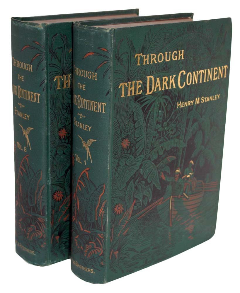 Through the Dark Continent. or the sources of the Nile around the great lakes of Equatorial Africa and down the Livingstone River to the Atlantic Ocean.