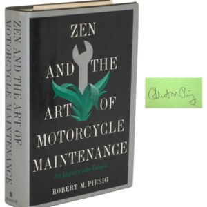 Zen and the Art of Motorcycle Maintenance: An Inquiry into Values