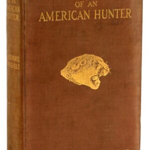 Outdoor Pastimes Of An American Hunter