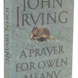 A Prayer For Owen Meany.