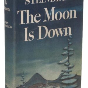 The Moon Is Down.
