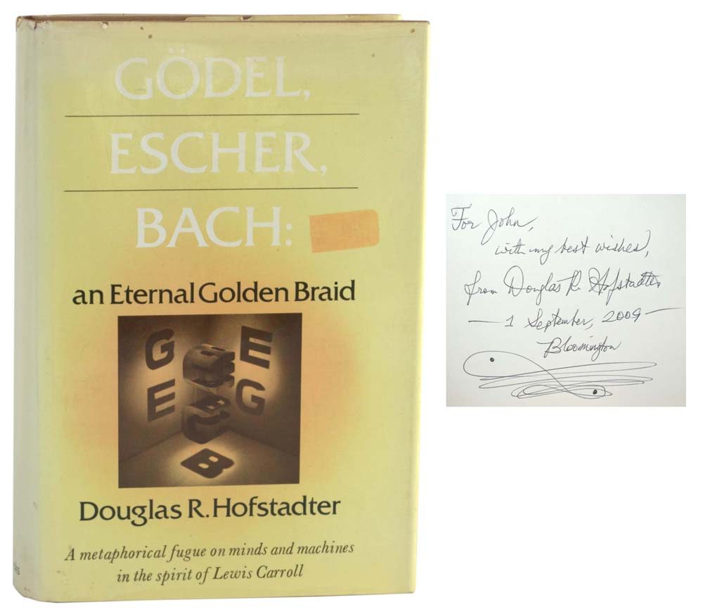 Godel, Escher, Bach: An Eternal Golden Braid