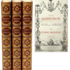 The Ingoldsby Legends Or, Mirth and Marvels.