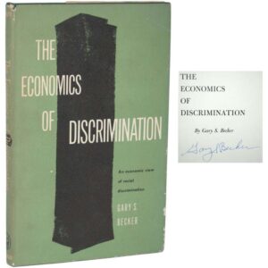 The Economics of Discrimination