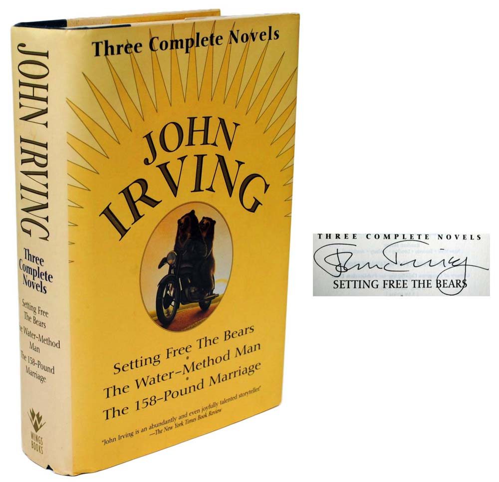 3 By Irving: Setting Free the Bears; The Water-Method Man; The 158-Pound Marriage.