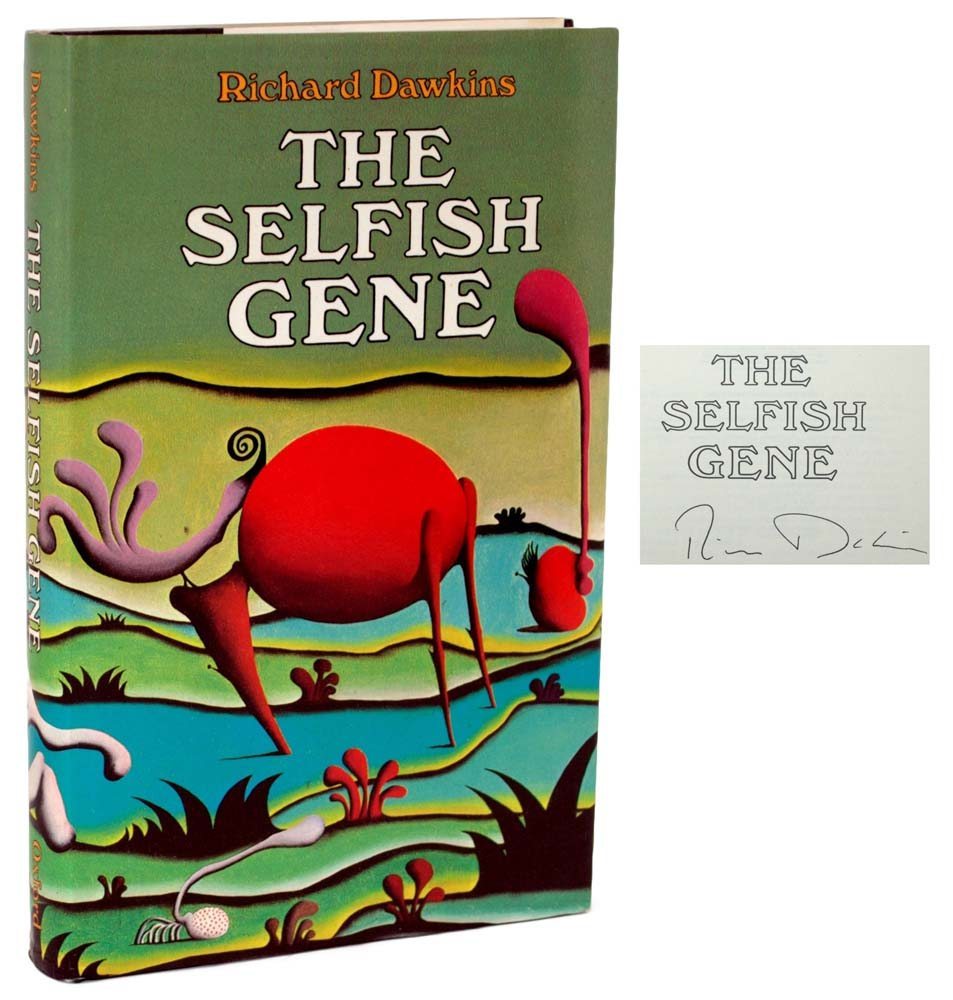 The Selfish Gene.