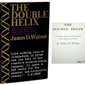 The Double Helix: A Personal Account of the Discovery of the Structure of DNA