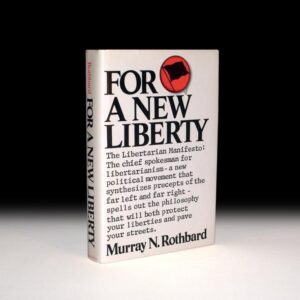 For A New Liberty: The Libertarian Manifesto