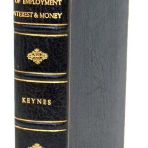 The General Theory of Employment, Interest and Money