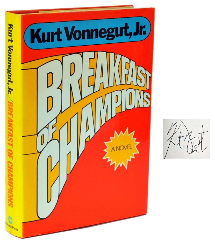 Breakfast of Champions or Goodbye, Blue Monday.