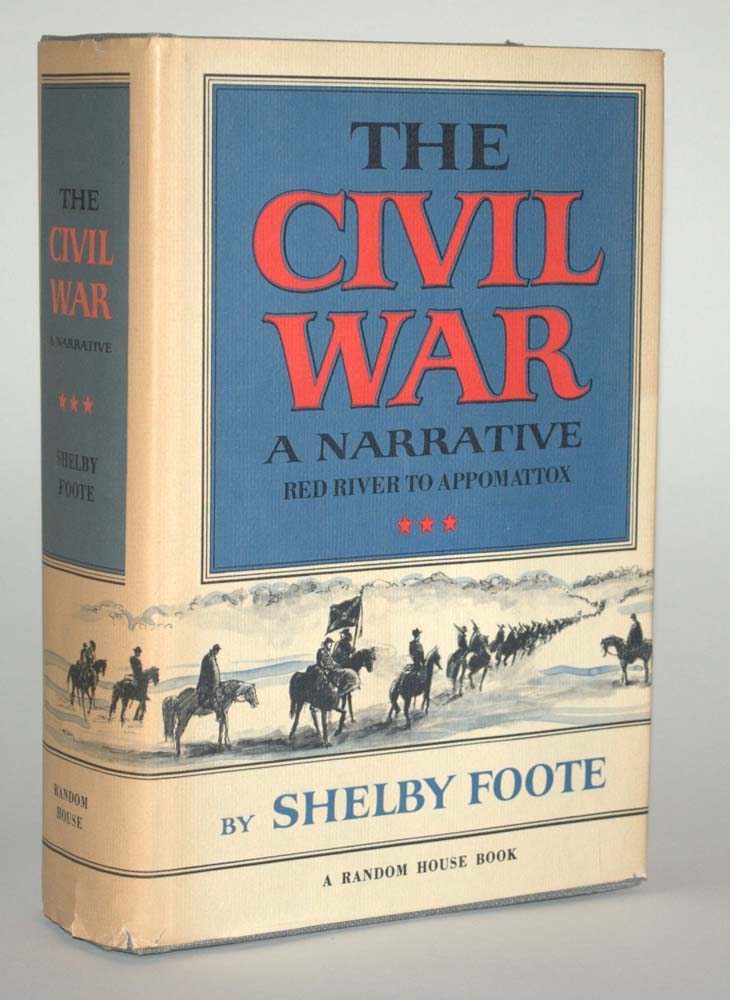 The Civil War: A Narrative Red River to Appomattox.