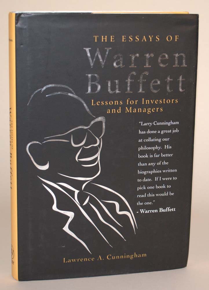 The Essays of Warren Buffett: Lessons for Investors and Managers
