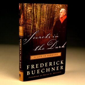 Secrets In The Dark: A Life in Sermons