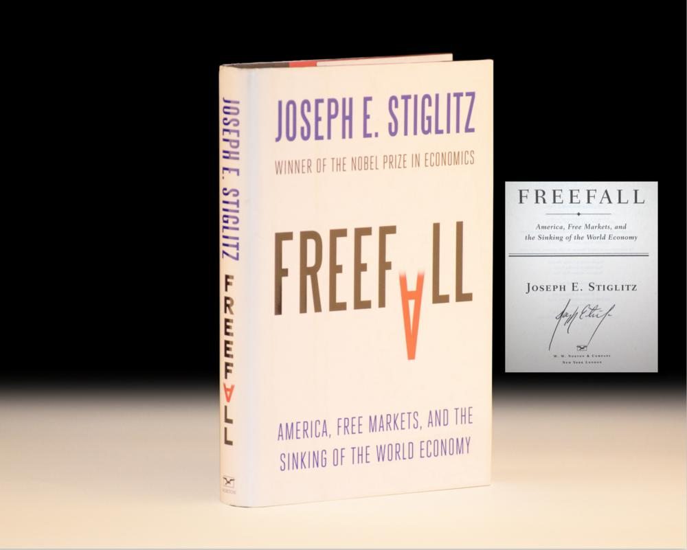 Freefall: American, Free Markets, and the Shinking of the World Economy