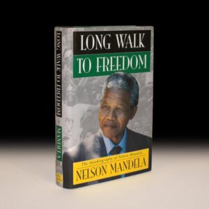 Long Walk To Freedom: The Autobiography of Nelson Mandela