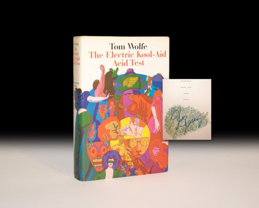 The Electric Kool-Aid Acid Test.