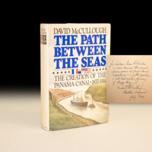 The Path Between the Seas: The Creation of the Panama Canal, 1870-1914