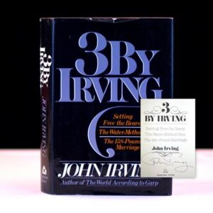 3 By Irving: Setting Free the Bears; The Water-Method Man; The 158-Pound Marriage.