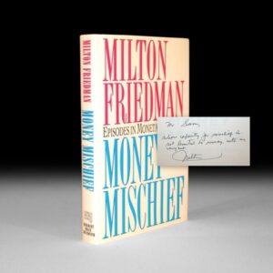 Money Mischief: Episodes in Monetary History