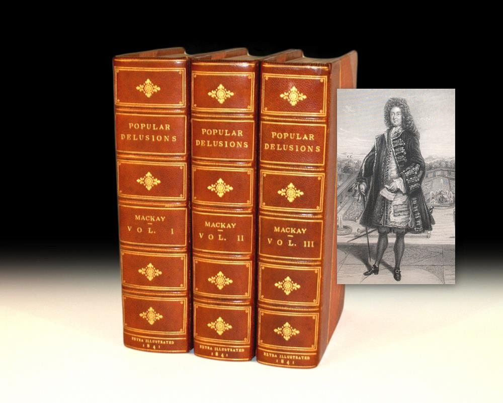 Memoirs of Extraordinary Popular Delusions and the Madness of Crowds.
