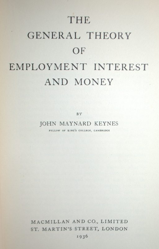 The General Theory of Employment, Interest and Money
