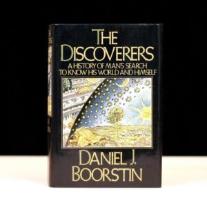 The Discoverers: A History of Man's Search to know his World and Himself