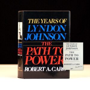 The Path To Power: The Years of Lyndon Johnson