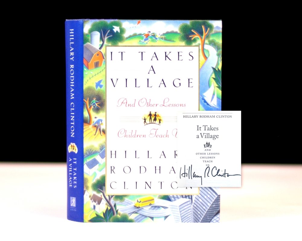 It Takes A Village and Other Lessons Children Teach Us.