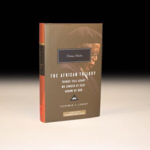 The African Trilogy: Things Fall Apart, No Longer At Ease, Arrow of God.
