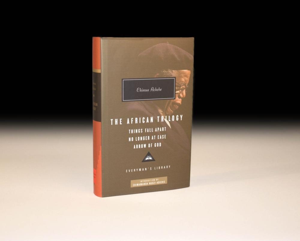 The African Trilogy: Things Fall Apart, No Longer At Ease, Arrow of God.