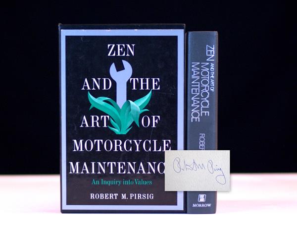 Zen and the Art of Motorcycle Maintenance: An Inquiry into Values.
