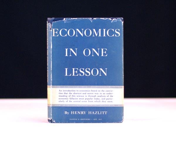 Economics In One Lesson.