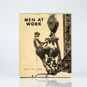 Men at Work: Photographic Studies of Men and Machines