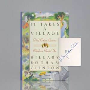 It Takes A Village and Other Lessons Children Teach Us