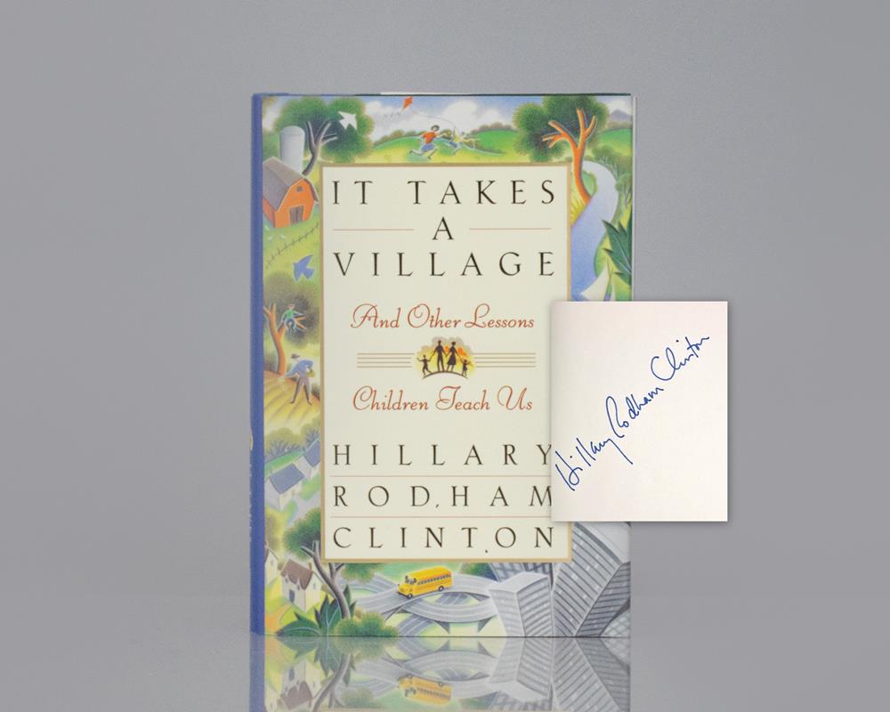 It Takes A Village and Other Lessons Children Teach Us.