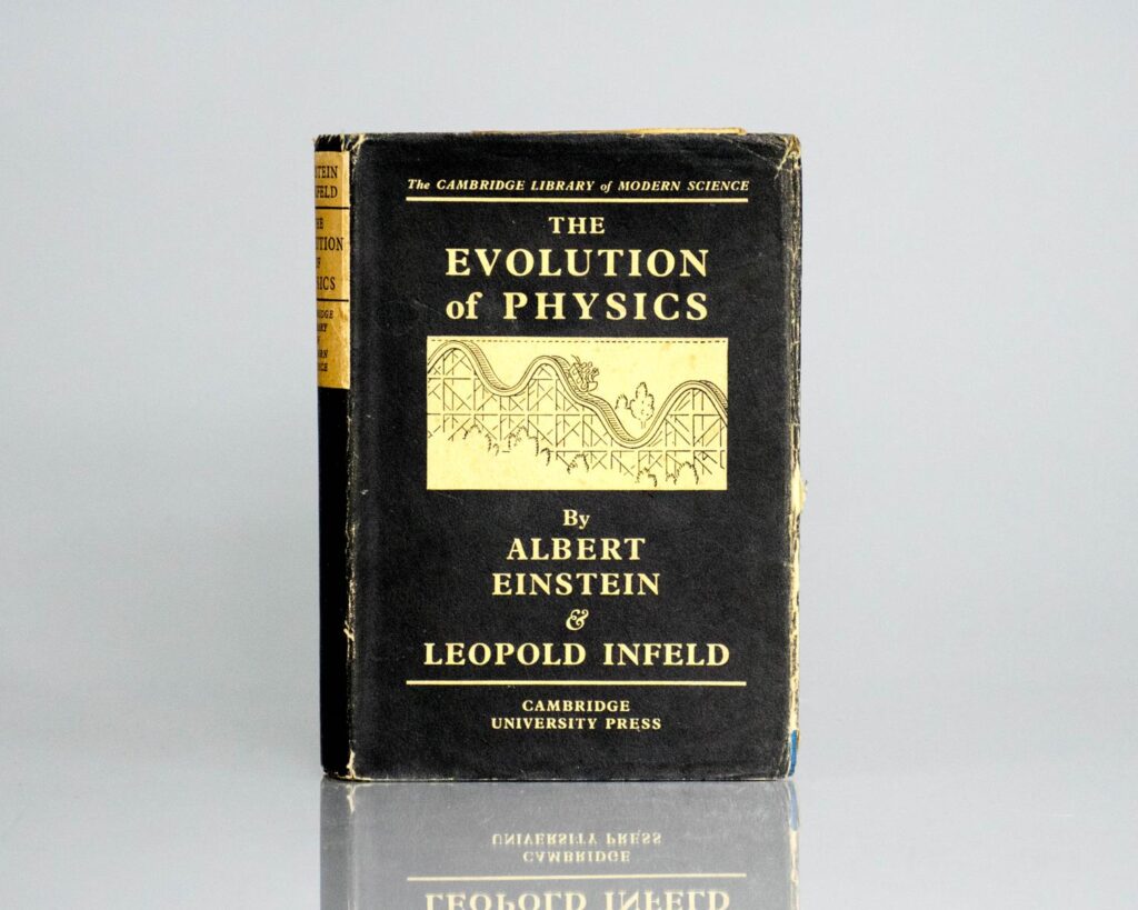 The Evolution of Physics: The Growth of Ideas from Early Concepts to Relativity and Quanta.