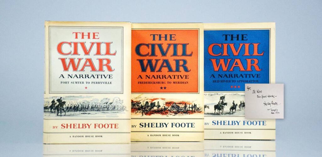 The Civil War: A Narrative: Fort Sumter to Perryville; Fredericksburg to Meridian; Red River to Appomattox.