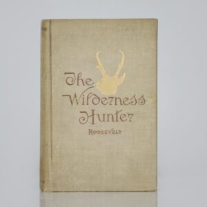 The Wilderness Hunter; An Account Of The Big game Of The United States And Its Chase With Horse, Hound And Rifle