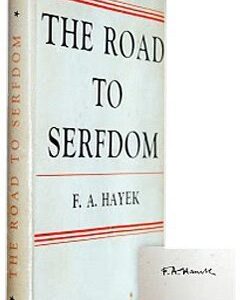 The Road To Serfdom