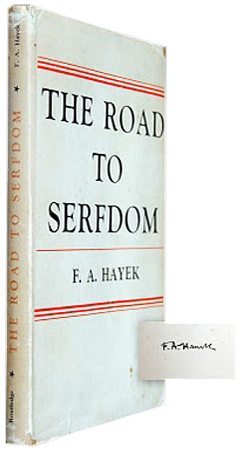 The Road To Serfdom