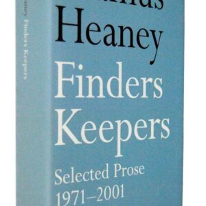 Finders Keepers: Selected Prose 1971 - 2001