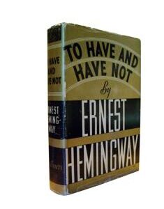To Have and Have Not.