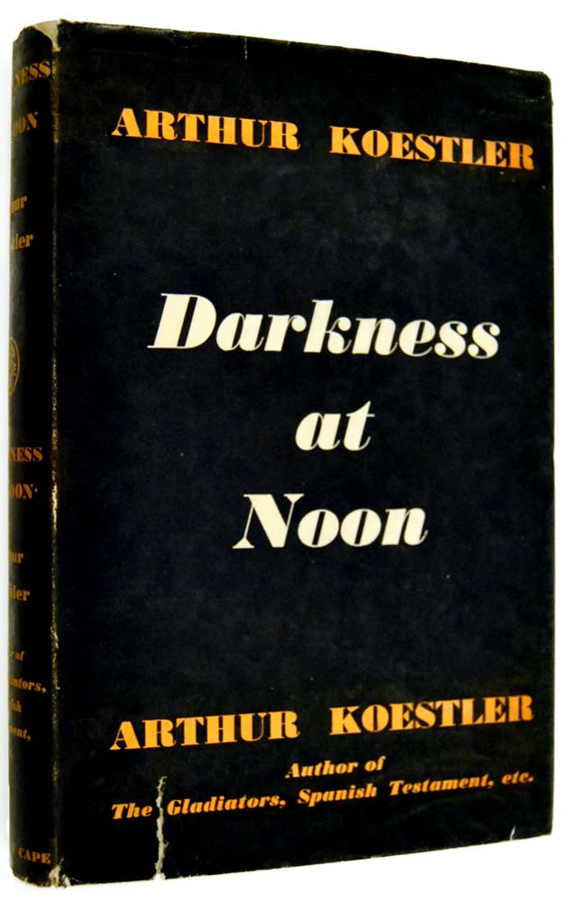 Darkness At Noon.