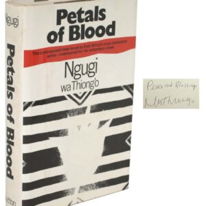 Petals of Blood.